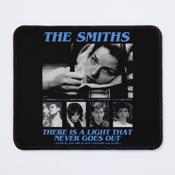Item preview, The Smiths There Is A Light That Never Goes Out To Die By Your Side Is Such A Heavenly Way To Die designed and sold by Tony Marciante.