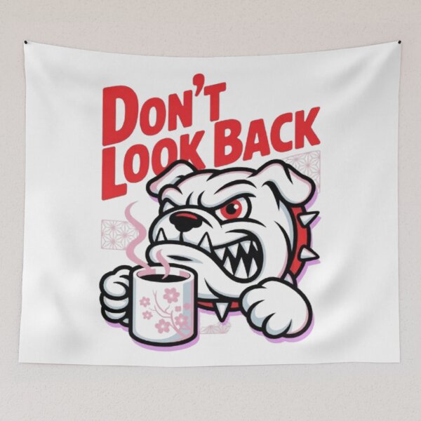 Item preview, Don’t Look Back – Fierce Bulldog Streetwear Graphic designed and sold by NewUSShop.