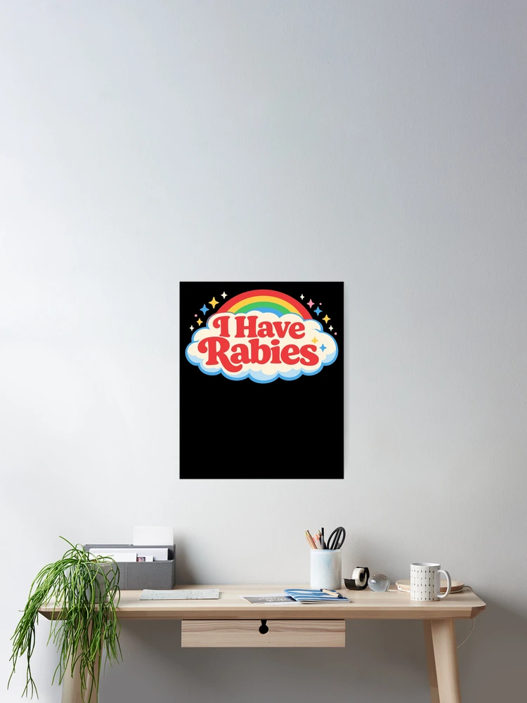 Thumbnail 2 of 3, Poster, I Have Rabies Gear designed and sold by DynamicDesign.