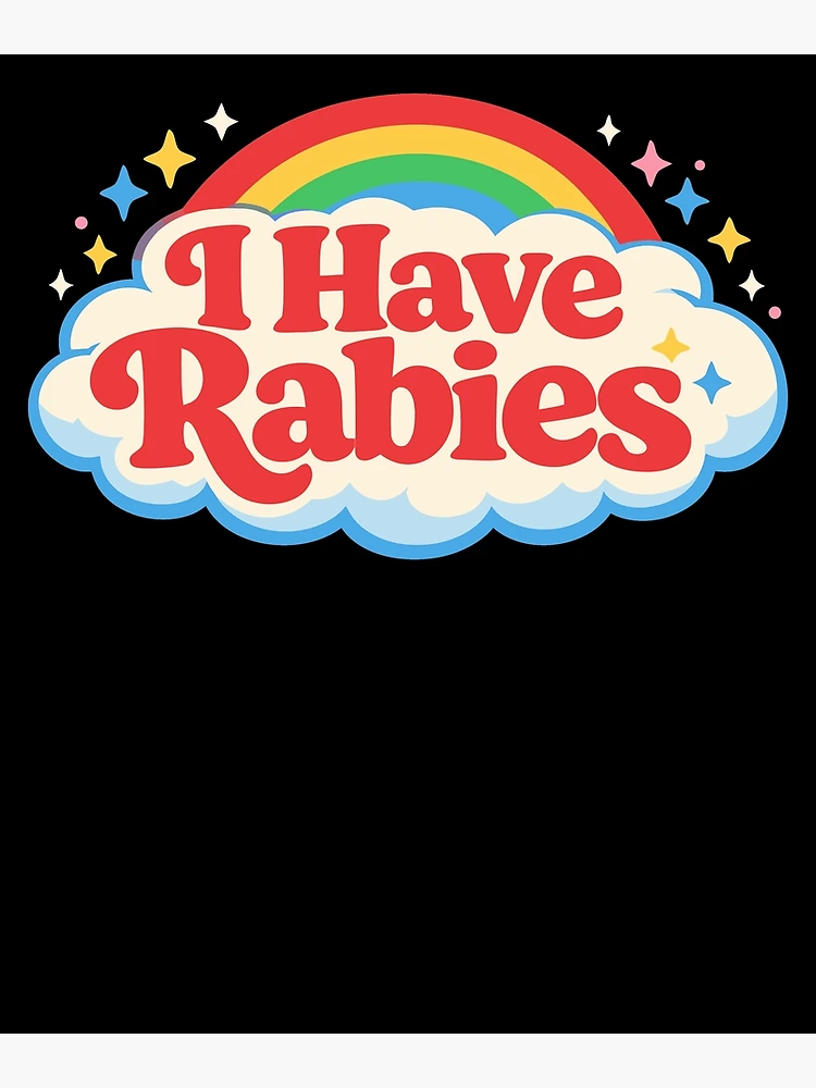 Thumbnail 3 of 3, Poster, I Have Rabies Gear designed and sold by DynamicDesign.