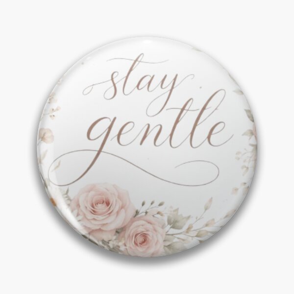 Item preview, Stay Gentle Minimalist Floral Aesthetic Quote Design designed and sold by Sanika arts .