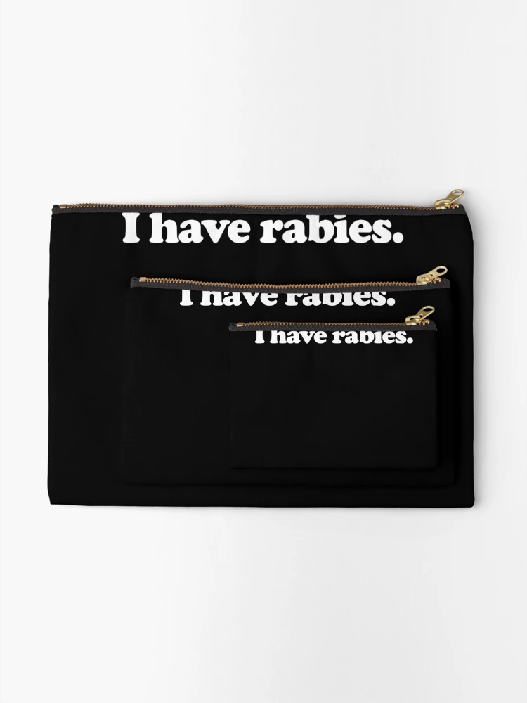 Thumbnail 2 of 4, Zipper Pouch, I Have Rabies Gear designed and sold by DynamicDesign.