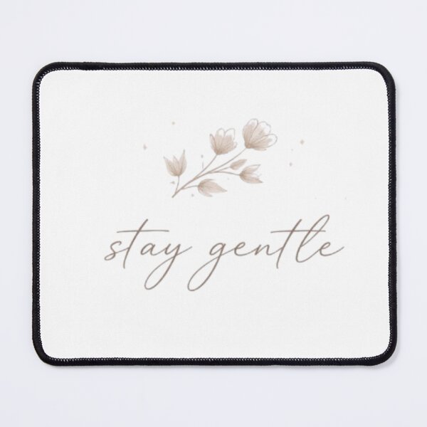 Item preview, Stay Gentle Minimal Aesthetic Quote Design designed and sold by Sanika arts .
