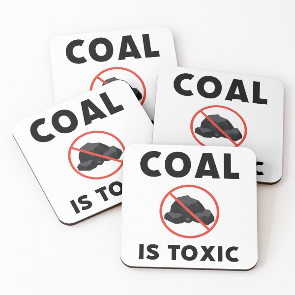 Item preview, Coal is toxic  designed and sold by Rachel the Artist .
