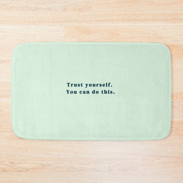 Item preview, Trust yourself. You can do this. Text Stickers Prints Posters Wall Art Magnet Home Coffee Cup Decoration TShirt Stationary Notebook Magnet Hat Kitchen Work School Office Redbubble Shop designed and sold by Saritas Boutique Shop.