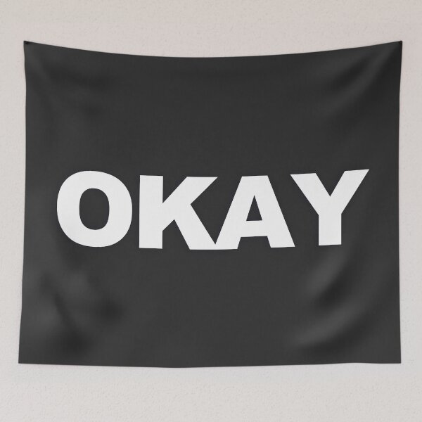 Item preview, OKAY — White Minimal Bold Type Statement designed and sold by WORDPAUSE.