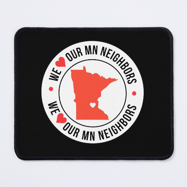 Item preview, We Love Our MN Neighbors Minnesota Neighbors designed and sold by zenpatterns.