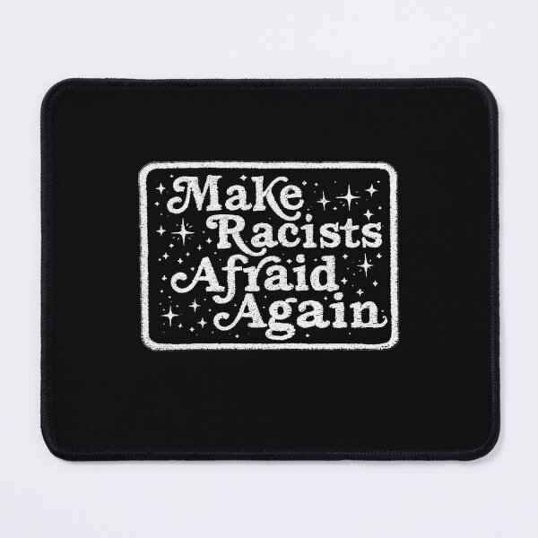 Item preview, Make Racists Afraid Again, Political Activism FCK ICE designed and sold by borenclolahroy.