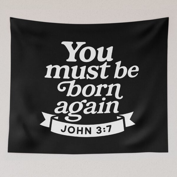 Item preview, John 3:7 You Must Be Born Again designed and sold by plushism.
