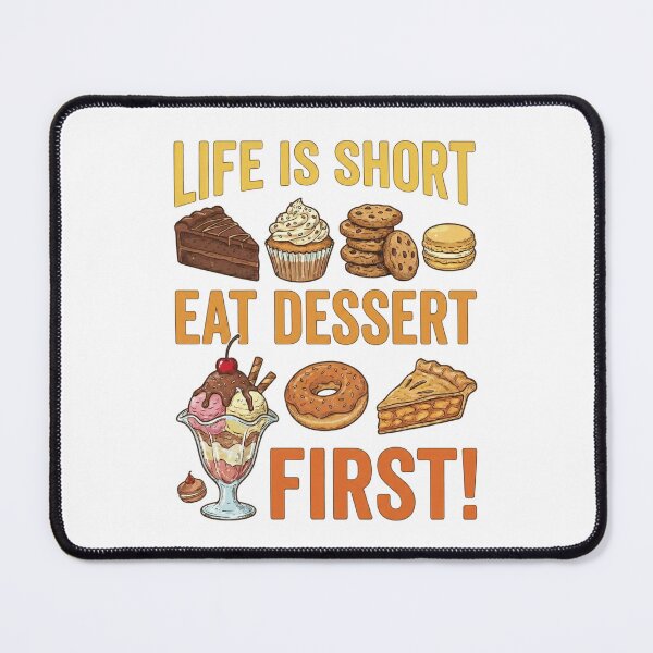 Item preview, Life Is Short Eat Dessert First - Vintage Sweet Treats Design designed and sold by Fluidic-Space.