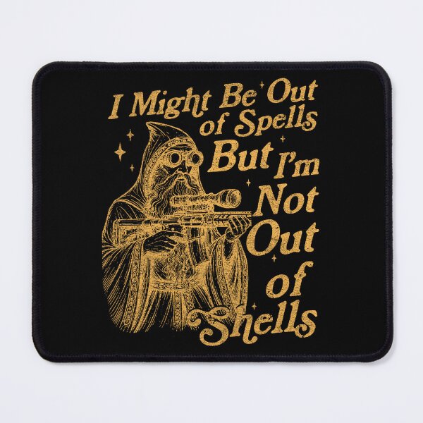 Item preview, Wizard AR: I Might Be Out of Spells - Funny Wizard Dnd Meme designed and sold by borenclolahroy.