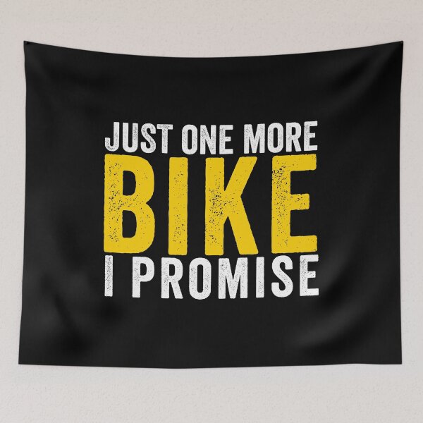 Item preview, Just one More Bike I Promise - Funny Bike Lovers Husband designed and sold by harshanendian.