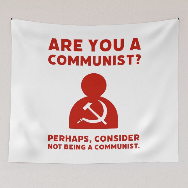 Item preview, Perhaps, consider not being a communist.  designed and sold by Rachel the Artist .