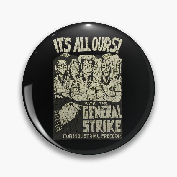 Item preview,  It'S All Ours 1974With The General Strike For Industrial Freedom designed and sold by reseskee.