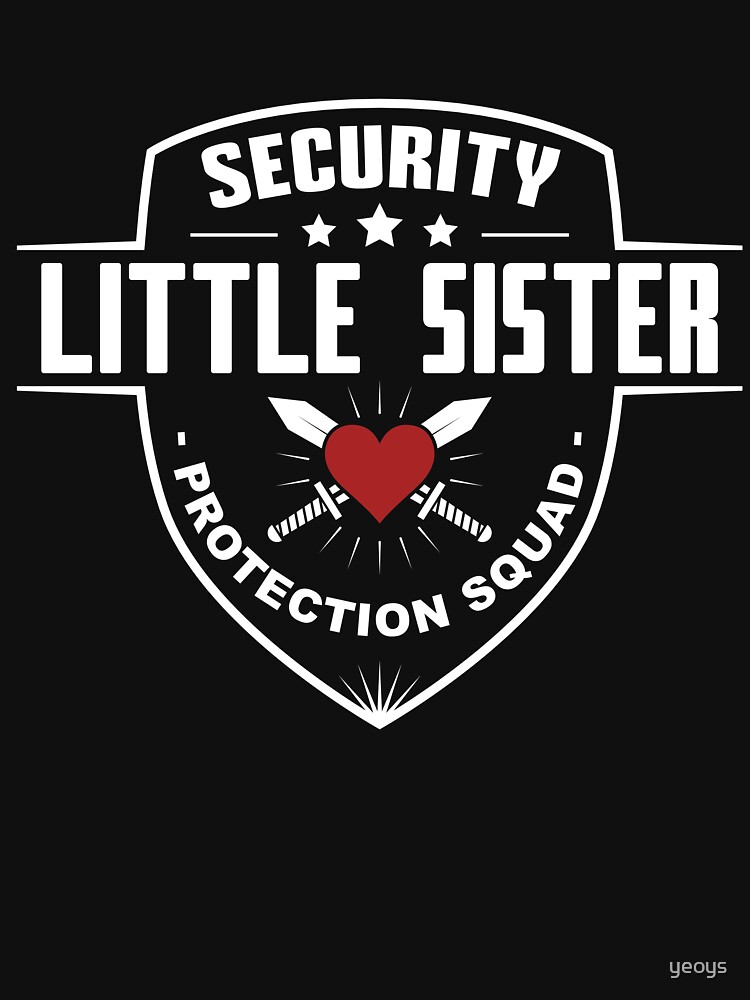 Security Little Sister Protection Squad - Funny Sibling Gift von yeoys