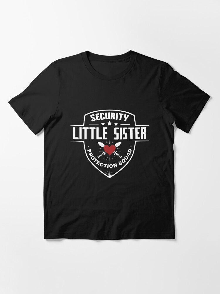 Alternative Ansicht von Security Little Sister Protection Squad - Funny Sibling Gift Essential T-Shirt