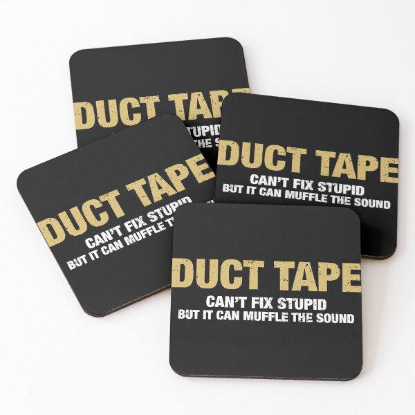 Item preview, Duct Tape Funny Sayings - Cant Fix Stu[id But it Can Muffle The Sound designed and sold by idalineverica.