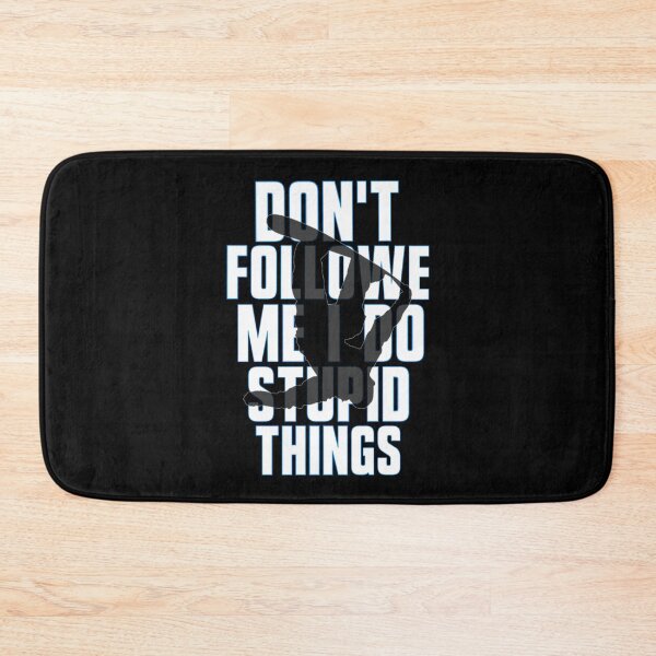 Item preview, Don't Follow Me I Do Stupid Things Snowboard  designed and sold by TheEndDesign.
