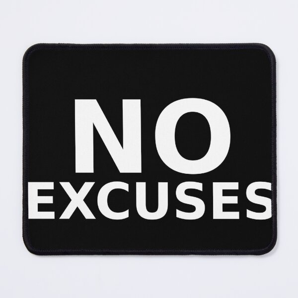 Item preview, NO EXCUSES – Bold Motivational Typography Poster designed and sold by mkdesignhub.