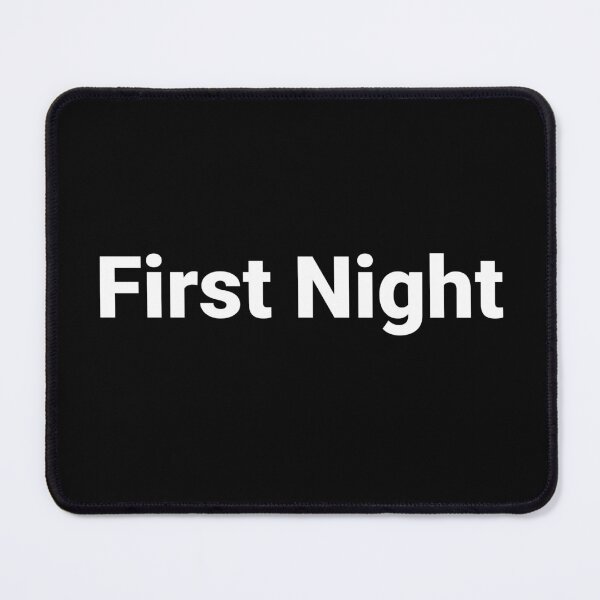 Item preview, First Night designed and sold by Text-based T-Shirts and Gifts.