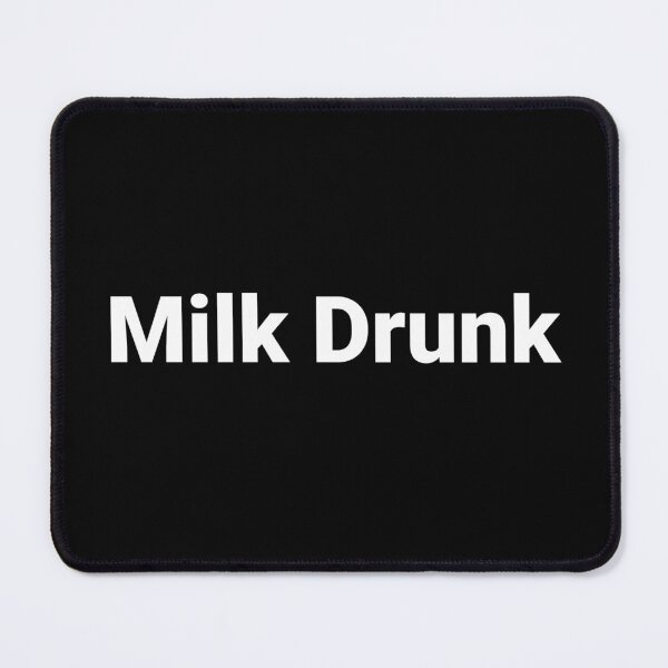 Item preview, Milk Drunk designed and sold by Text-based T-Shirts and Gifts.