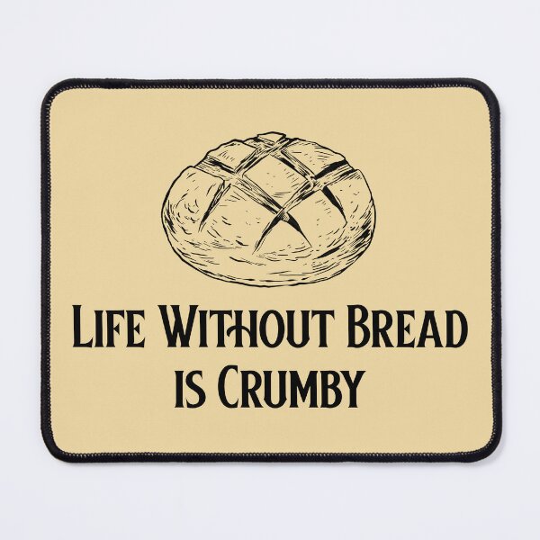 Item preview, Life Without Bread Is Crumby Baking designed and sold by Sachie's Studio.