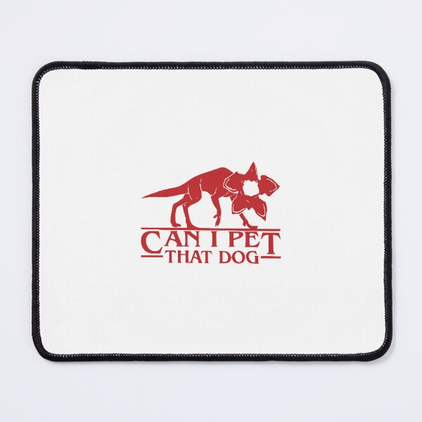 Item preview, can i pet that dog designed and sold by taylormaria15.