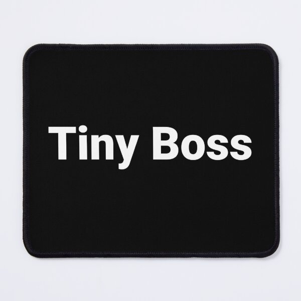 Item preview, Tiny Boss designed and sold by Text-based T-Shirts and Gifts.
