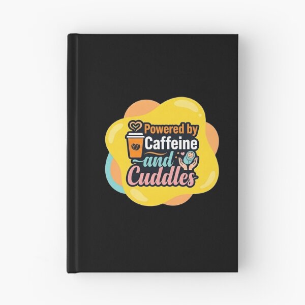 Item preview, Powered by caffeine and cuddles| NICU Nurse designed and sold by SocialStaticz.
