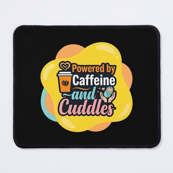 Item preview, Powered by caffeine and cuddles| NICU Nurse designed and sold by SocialStaticz.