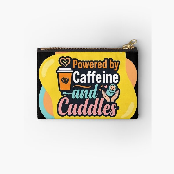 Item preview, Powered by caffeine and cuddles| NICU Nurse designed and sold by SocialStaticz.
