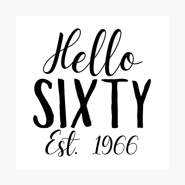 Item preview, Hello Sixty 1966 | 60th Birthday designed and sold by highflycrafts.