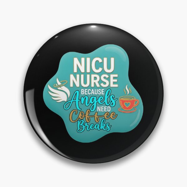 Item preview, Nicu nurse because angels need coffee breaks | NICU Nurse designed and sold by SocialStaticz.