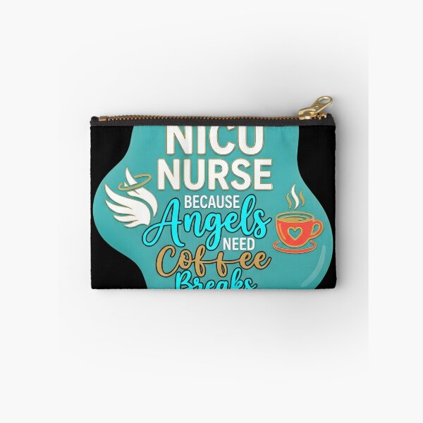 Item preview, Nicu nurse because angels need coffee breaks | NICU Nurse designed and sold by SocialStaticz.