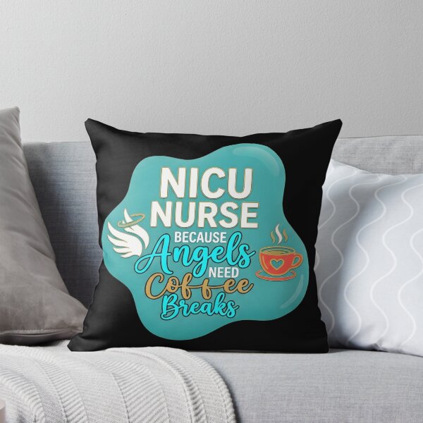 Item preview, Nicu nurse because angels need coffee breaks | NICU Nurse designed and sold by SocialStaticz.