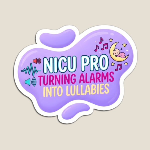 Item preview, Nicu pro. Turning alarms into lullabies | NICU Nurse designed and sold by SocialStaticz.