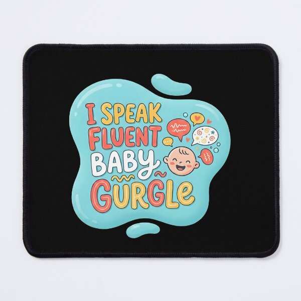 Item preview, I speak fluent baby gurgle | NICU Nurse designed and sold by SocialStaticz.