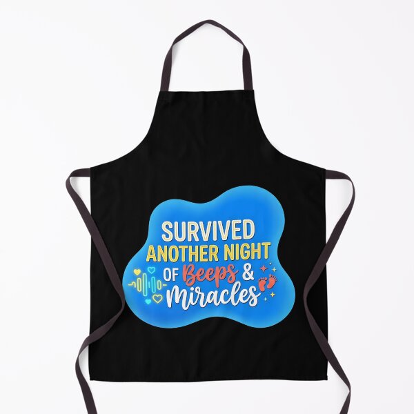 Item preview, Survived another night of beeps and miracles | NICU Nurse designed and sold by SocialStaticz.