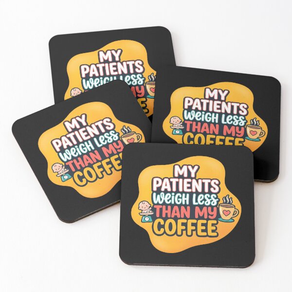 Item preview, My patients weigh less than my coffee | NICU Nurse designed and sold by SocialStaticz.