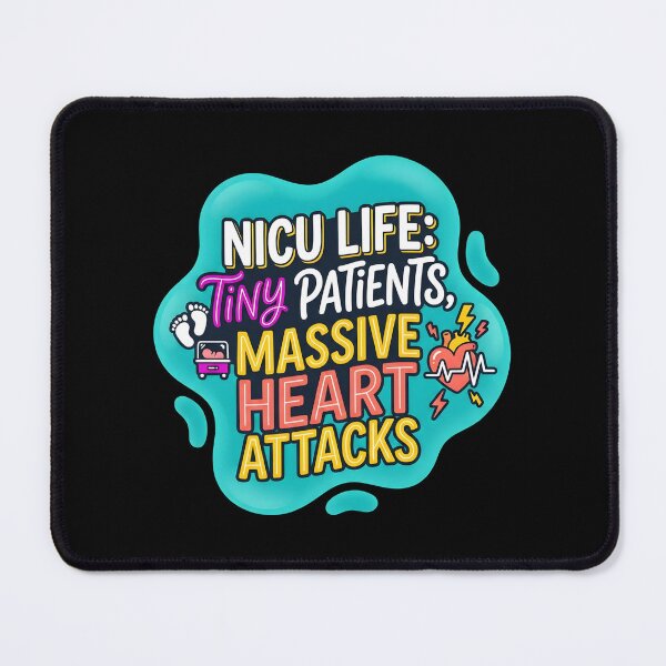 Item preview, Nicu life: Tiny patients, massive heart attacks | NICU Nurse designed and sold by SocialStaticz.