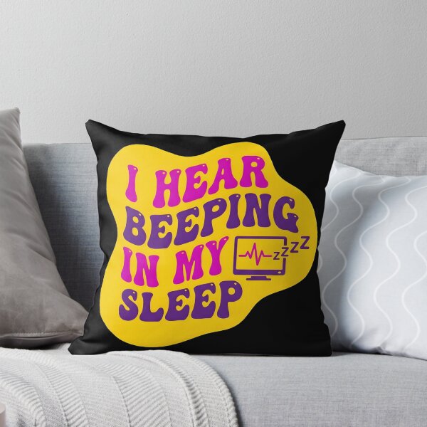 Item preview, I hear beeping in my sleep | NICU Nurse designed and sold by SocialStaticz.