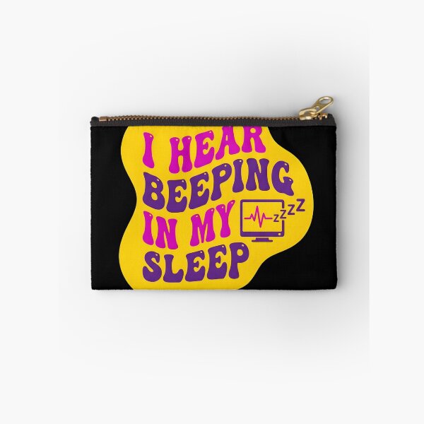 Item preview, I hear beeping in my sleep | NICU Nurse designed and sold by SocialStaticz.