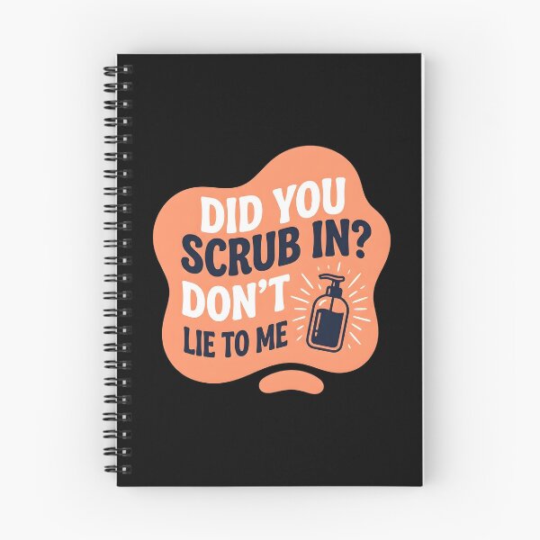 Item preview, Did you scrub in? Don't lie to me | NICU Nurse designed and sold by SocialStaticz.