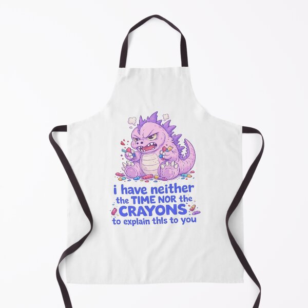 Item preview, I Have Neither the Time Nor the Crayons Funny Sarcastic Dinosaur Quote designed and sold by Aryabek.