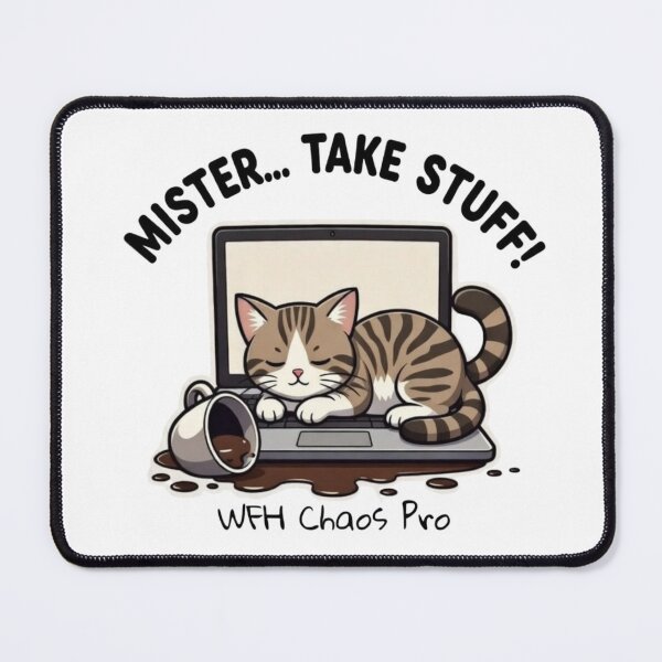 Item preview, Funny WFH Chaos Pro Sticker - Mister Take Stuff Cat Spilling Coffee Art designed and sold by ZYNORAworld.