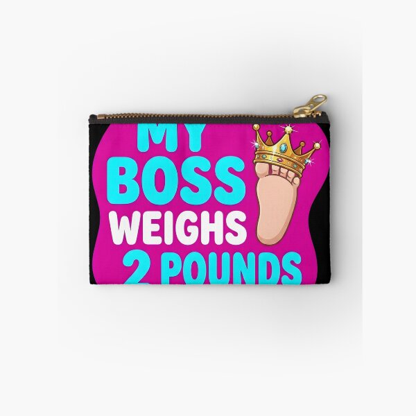 Item preview, My boss weighs 2 pounds | NICU Nurse designed and sold by SocialStaticz.