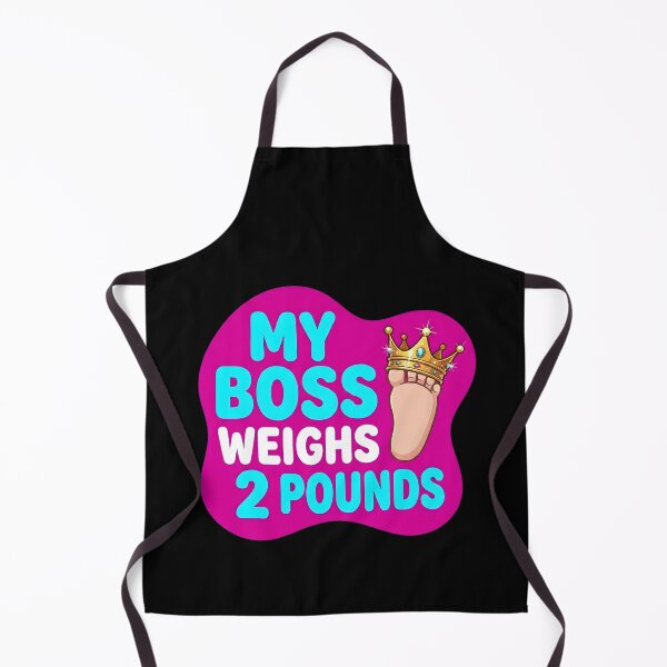 Item preview, My boss weighs 2 pounds | NICU Nurse designed and sold by SocialStaticz.