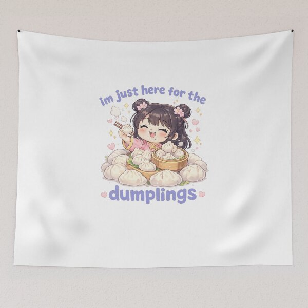 Item preview, I’m Just Here for the Dumplings Cute Food Lover Quote designed and sold by Aryabek.