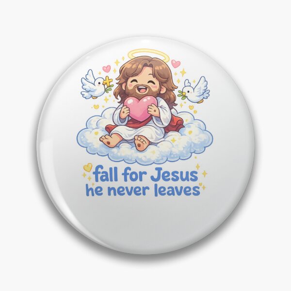Item preview, Fall for Jesus He Never Leaves Cute Christian Quote designed and sold by Aryabek.