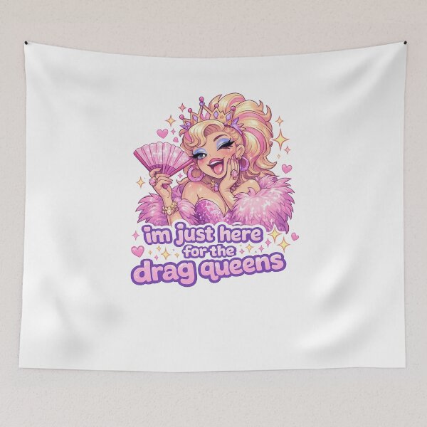 Item preview, I’m Just Here for the Drag Queens Glam Pride Quote designed and sold by Aryabek.